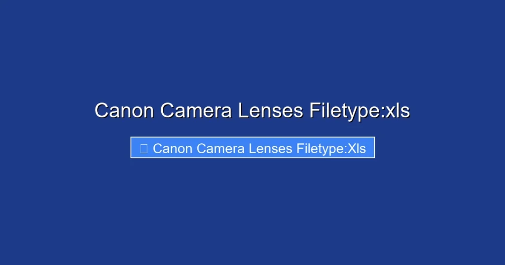 Canon Camera Lenses Filetype:xls