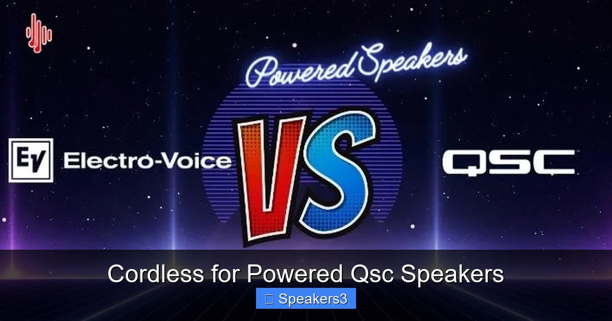Cordless for Powered Qsc Speakers