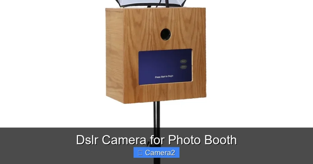 Dslr Camera for Photo Booth