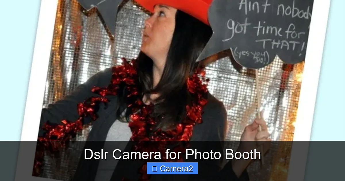 Dslr Camera for Photo Booth