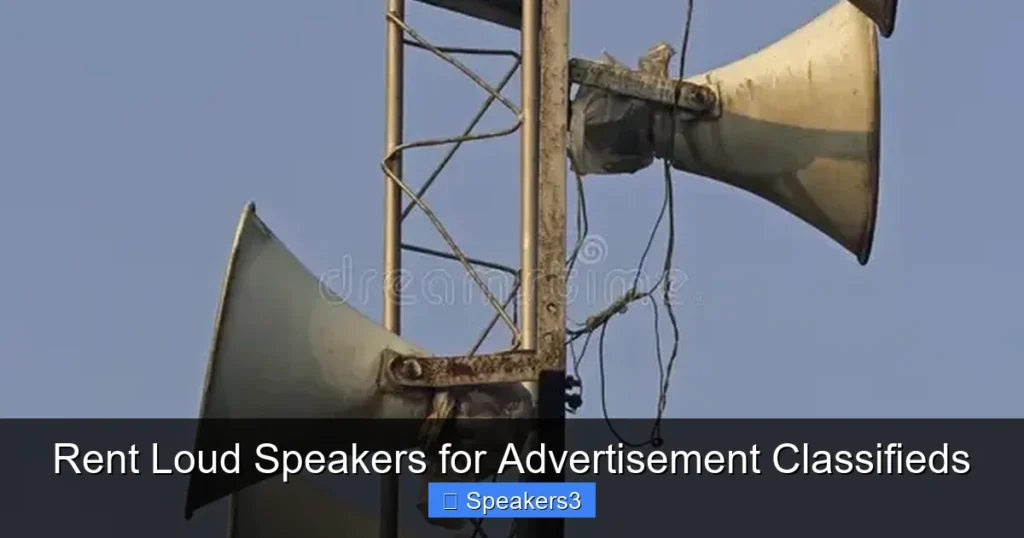 Rent Loud Speakers for Advertisement Classifieds