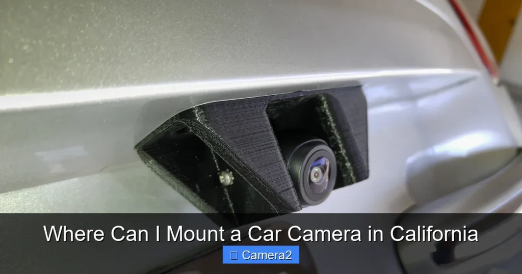 Where Can I Mount a Car Camera in California