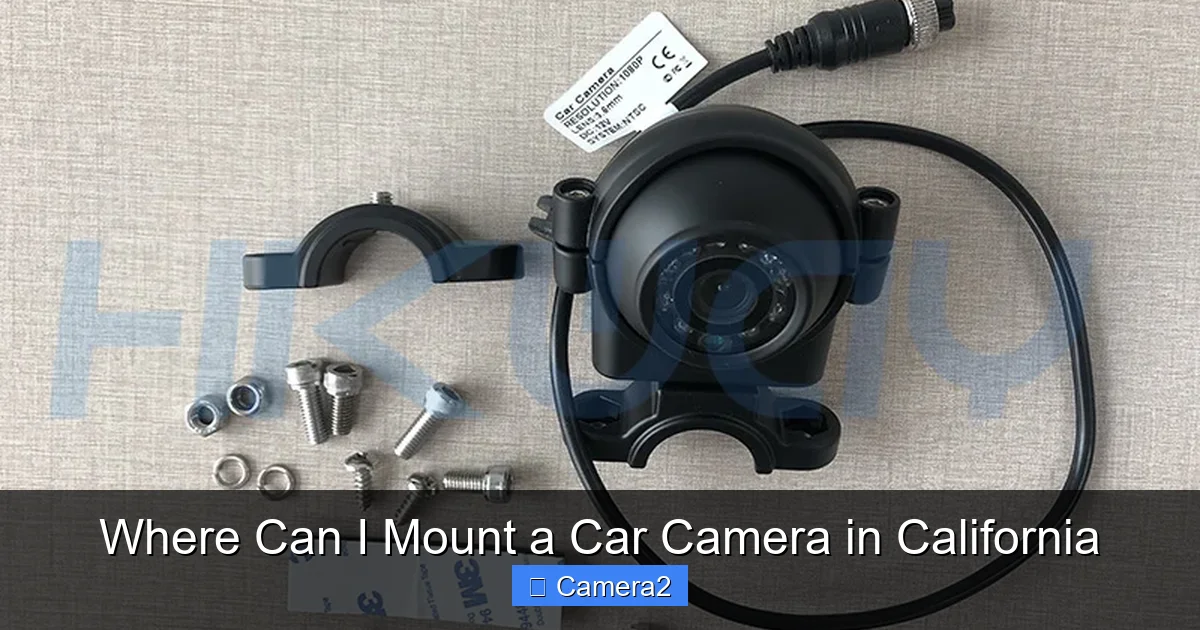 Where Can I Mount a Car Camera in California