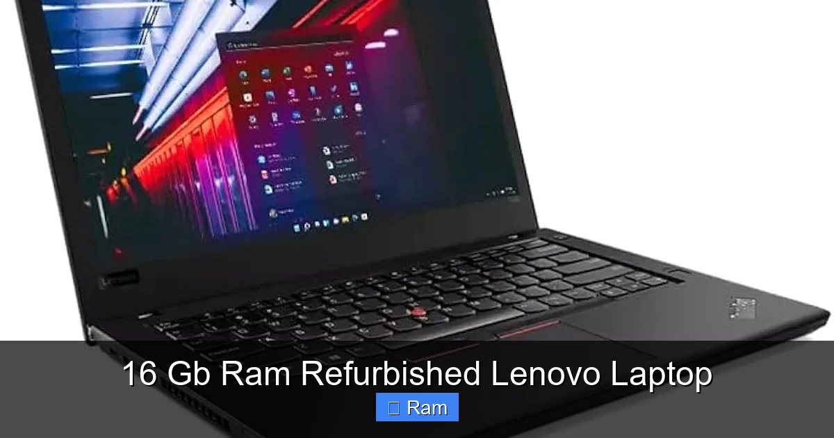 16 Gb Ram Refurbished Lenovo Laptop