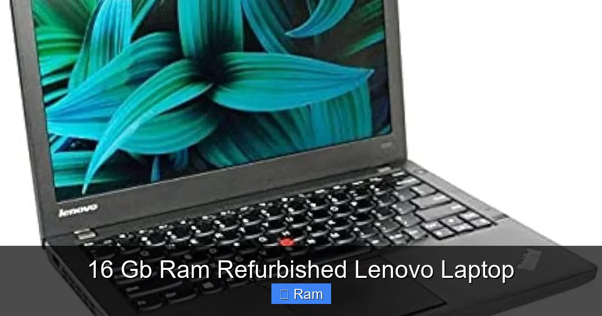 16 Gb Ram Refurbished Lenovo Laptop