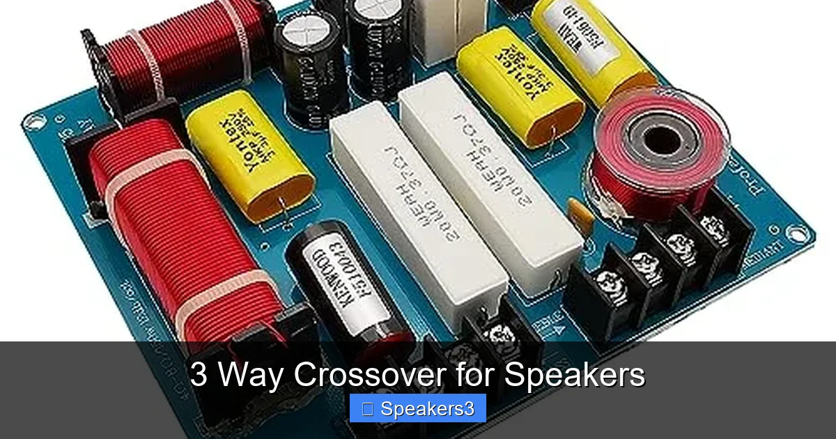 3 Way Crossover for Speakers