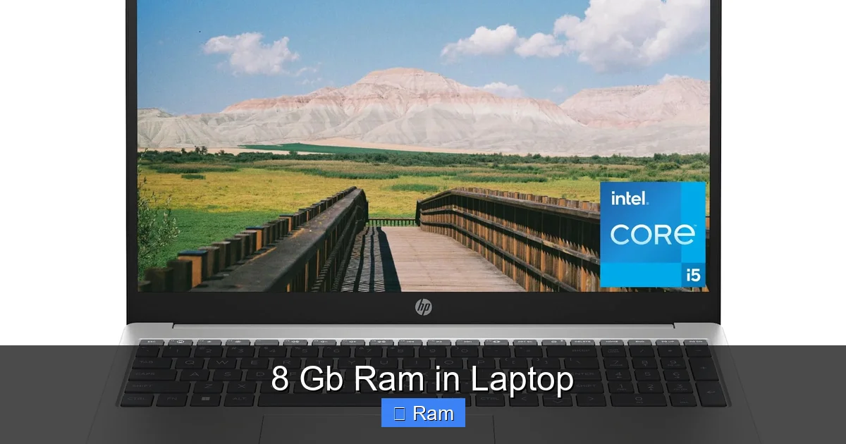8 Gb Ram in Laptop