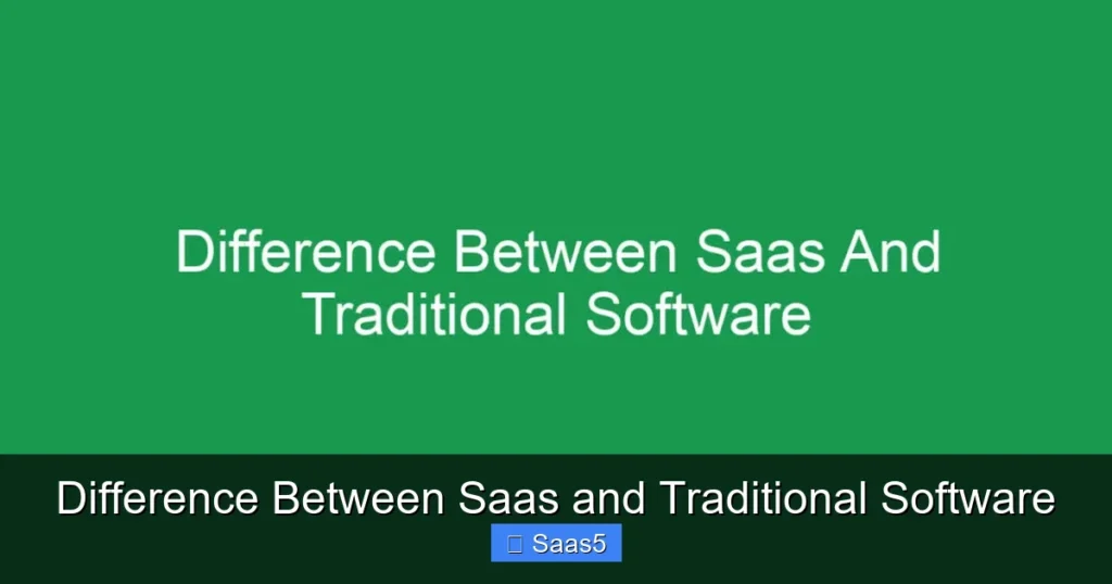 Difference Between Saas and Traditional Software