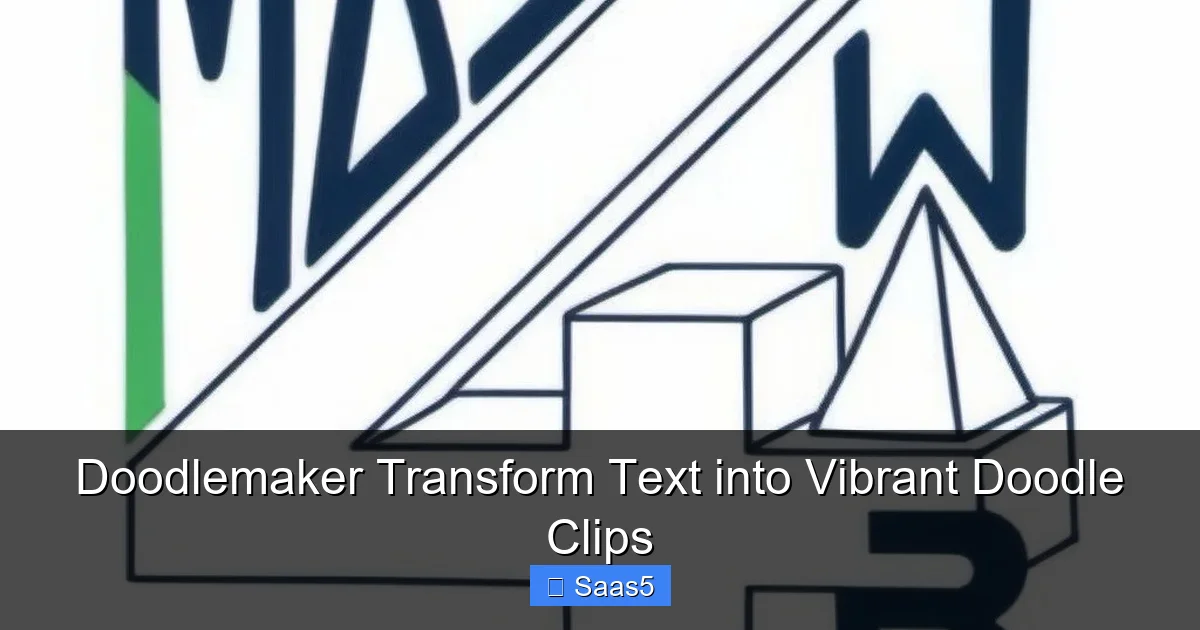 Doodlemaker Transform Text into Vibrant Doodle Clips