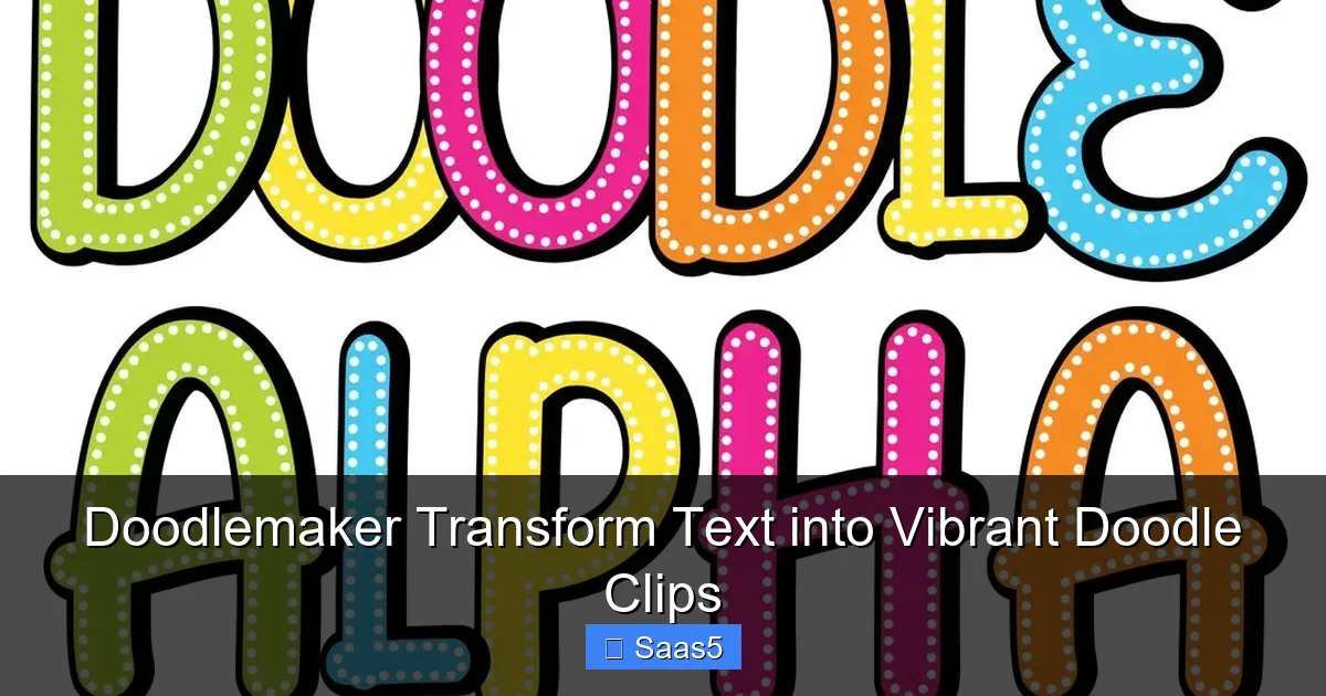 Doodlemaker Transform Text into Vibrant Doodle Clips