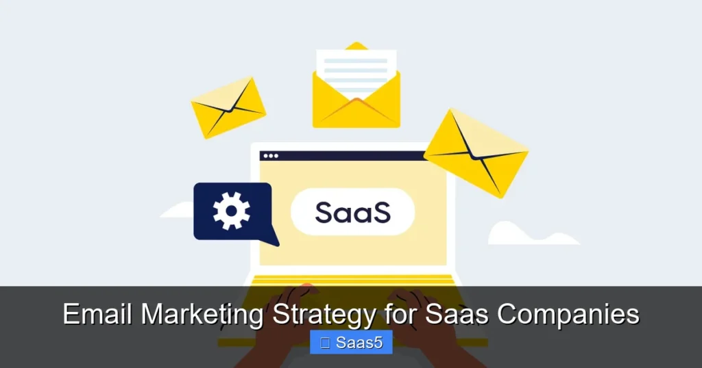 Email Marketing Strategy for Saas Companies