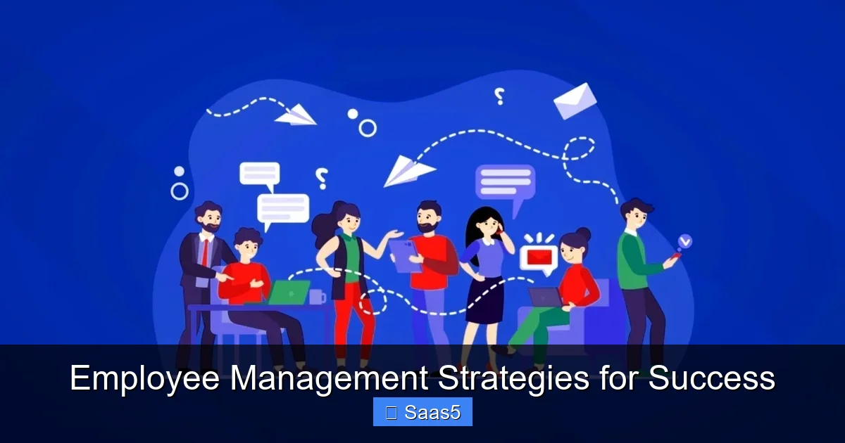 Employee Management Strategies for Success