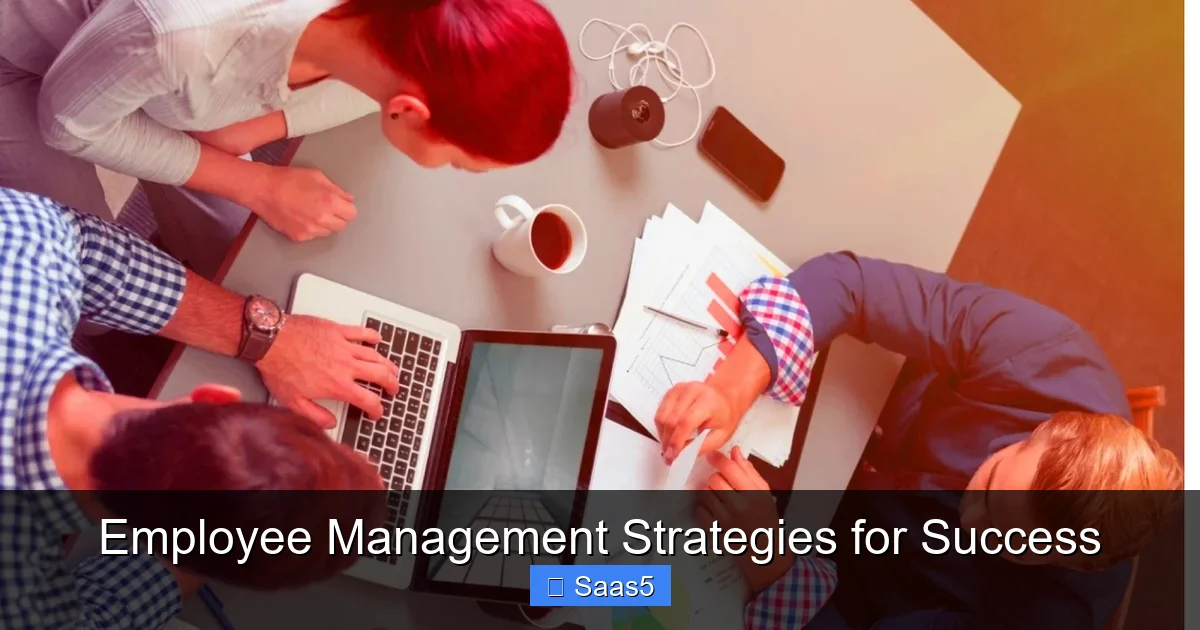 Employee Management Strategies for Success