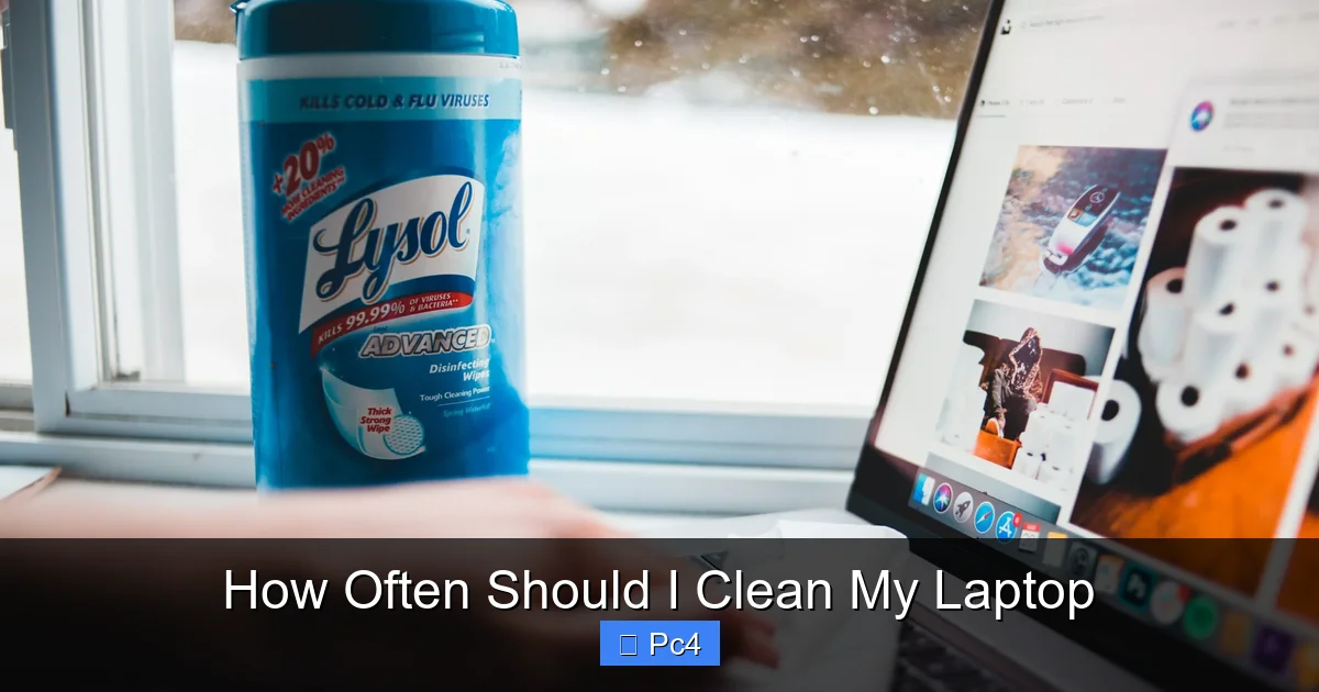How Often Should I Clean My Laptop