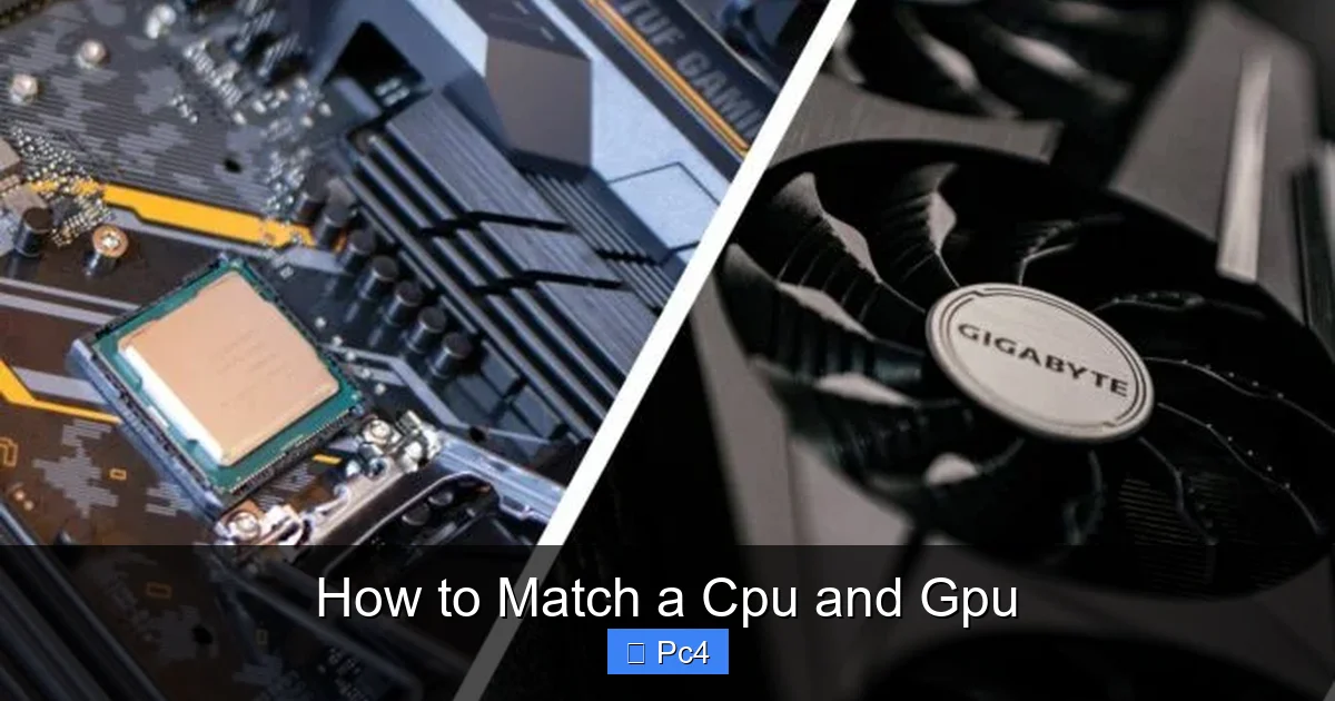 How to Match a Cpu and Gpu