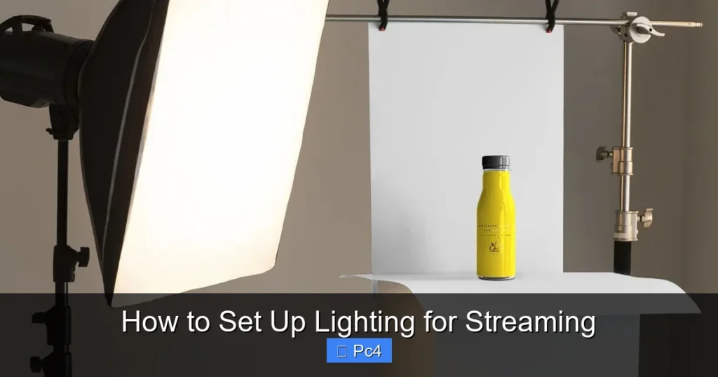 How to Set Up Lighting for Streaming