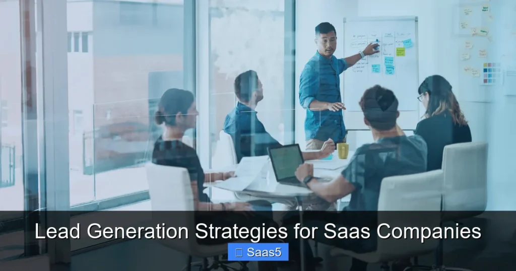 Lead Generation Strategies for Saas Companies
