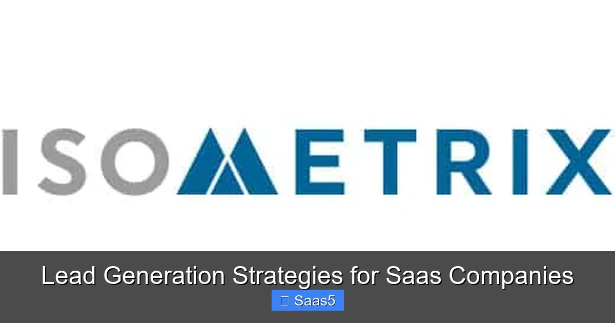 Lead Generation Strategies for Saas Companies