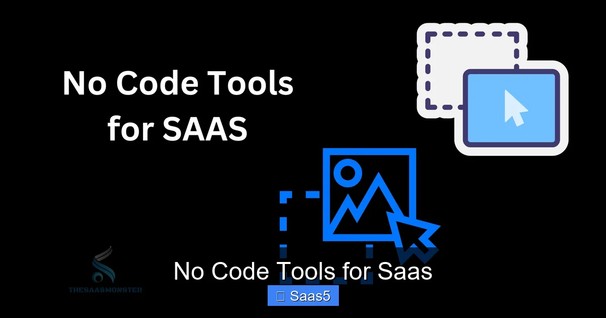 No Code Tools for Saas