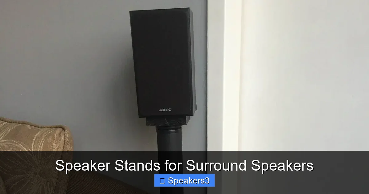 Speaker Stands for Surround Speakers