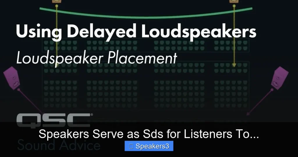 Speakers Serve as Sds for Listeners To...