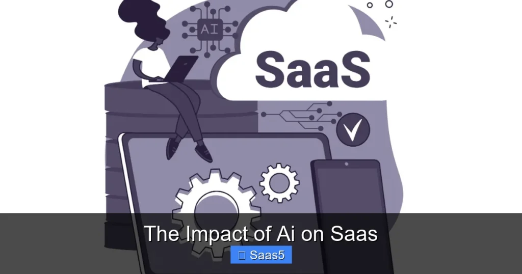 The Impact of Ai on Saas