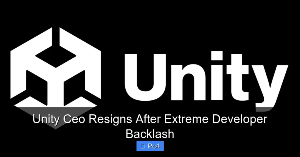Unity Ceo Resigns After Extreme Developer Backlash