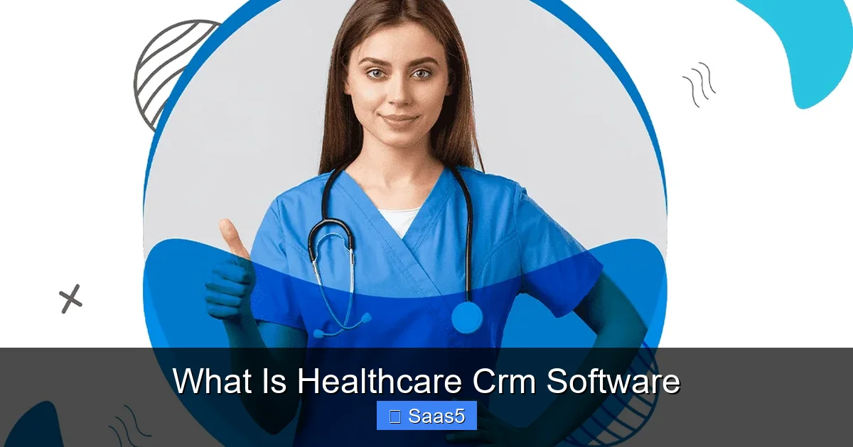 What Is Healthcare Crm Software