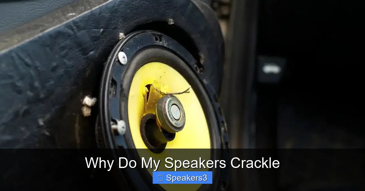 Why Do My Speakers Crackle