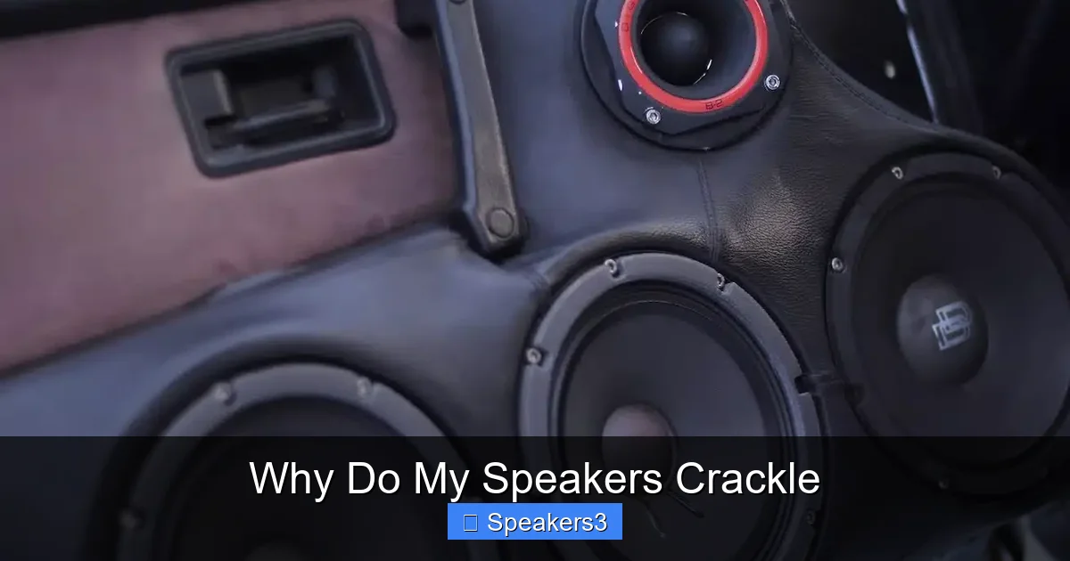 Why Do My Speakers Crackle