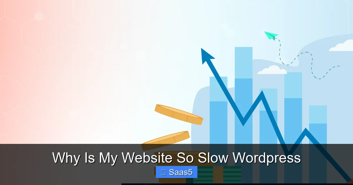 Why Is My Website So Slow WordPress