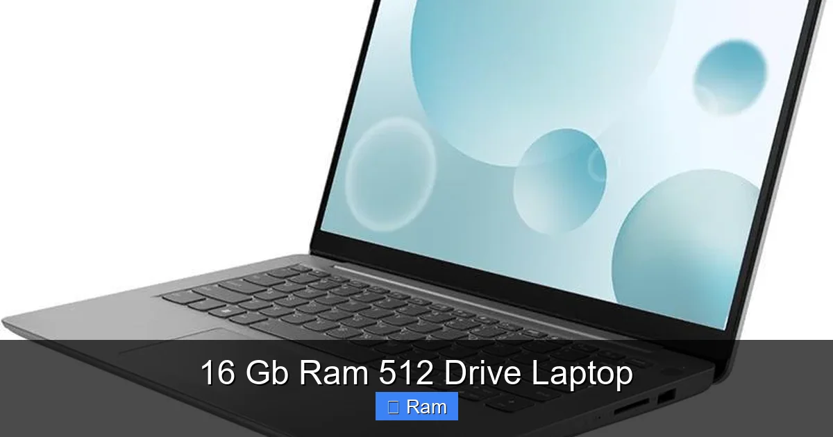 16 Gb Ram 512 Drive Laptop