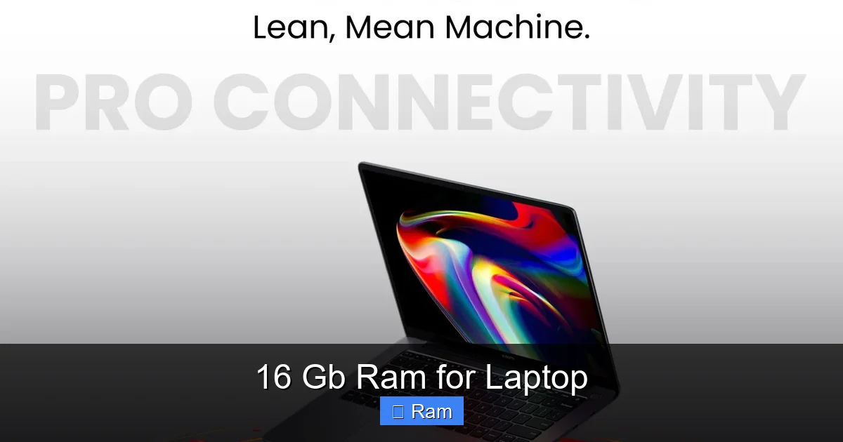 16 Gb Ram for Laptop