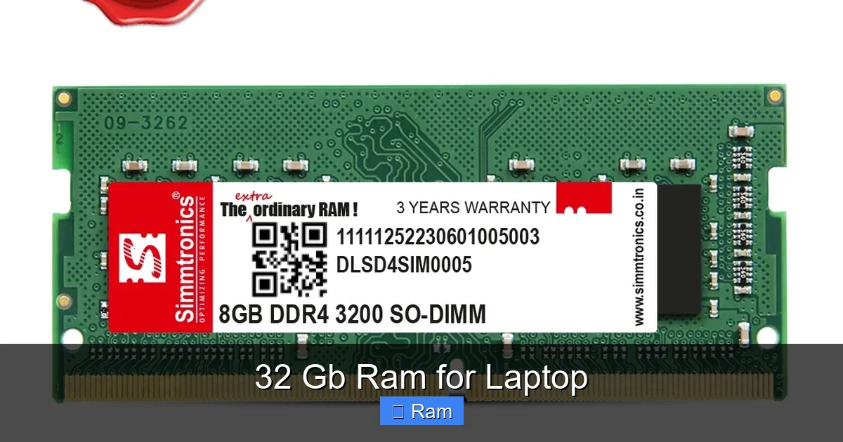32 Gb Ram for Laptop