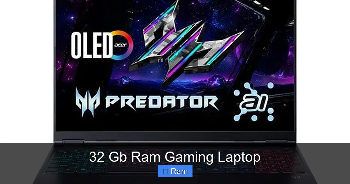 32 Gb Ram Gaming Laptop