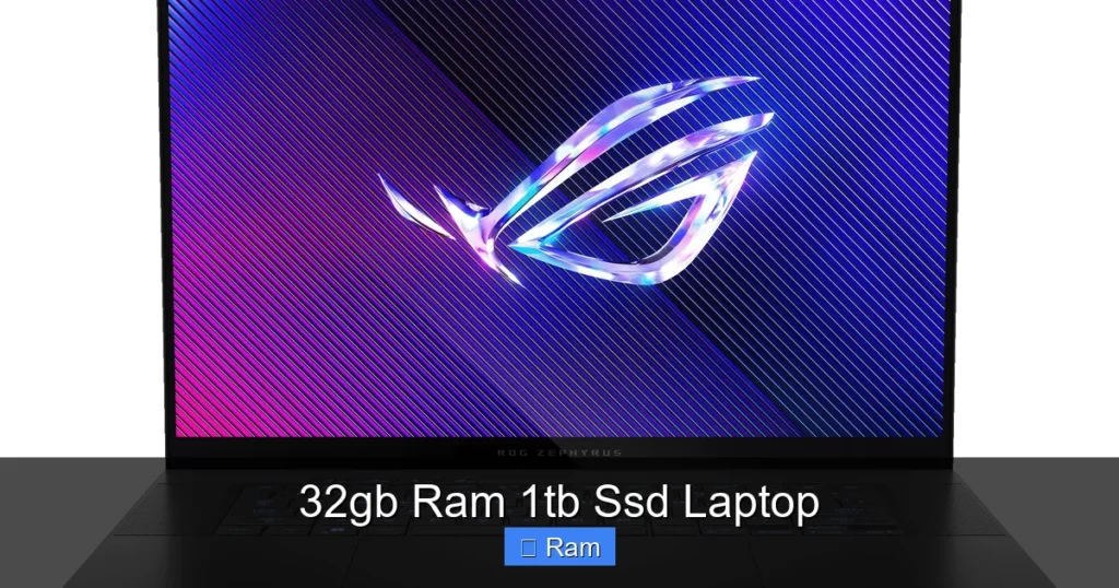 32gb Ram 1tb Ssd Laptop
