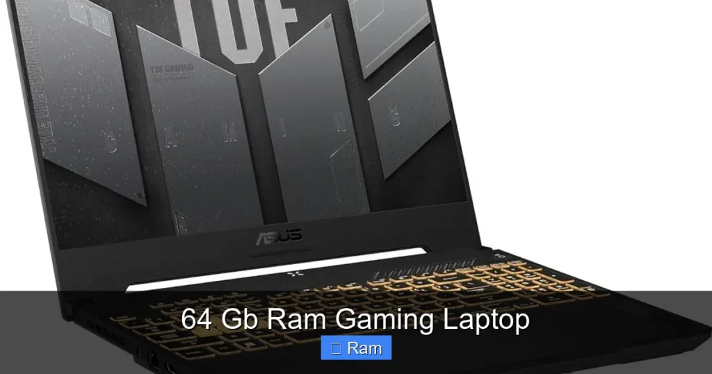 64 Gb Ram Gaming Laptop