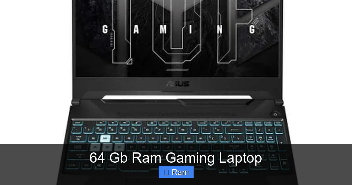 64 Gb Ram Gaming Laptop