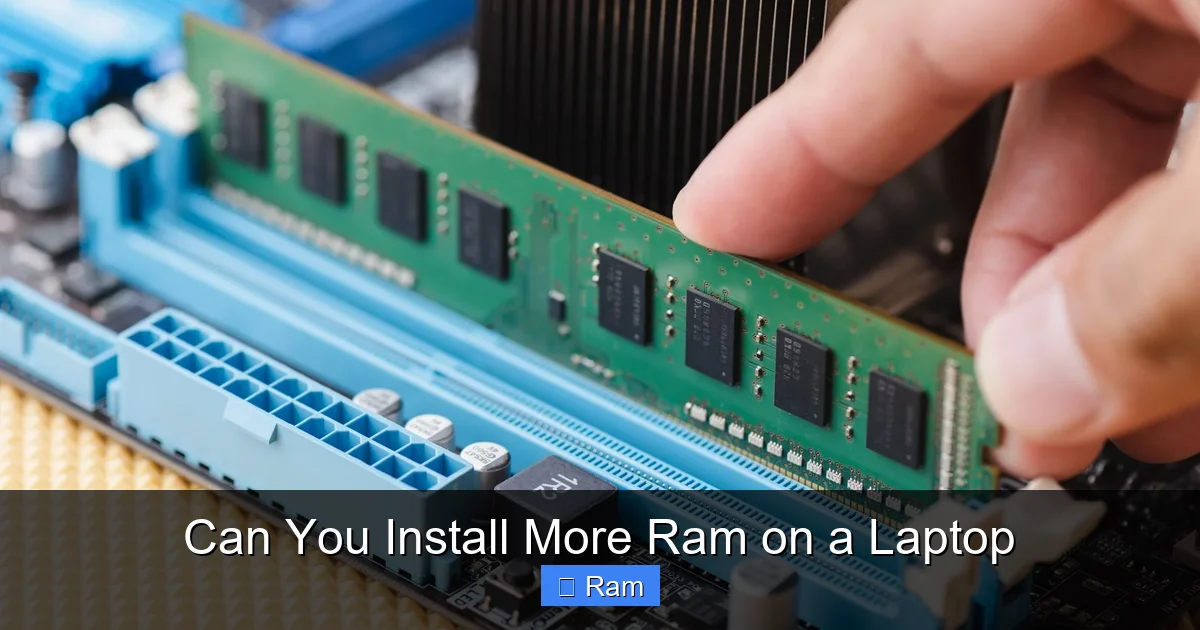Can You Install More Ram on a Laptop