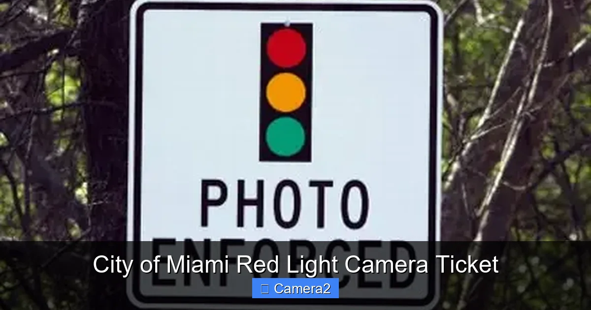 City of Miami Red Light Camera Ticket
