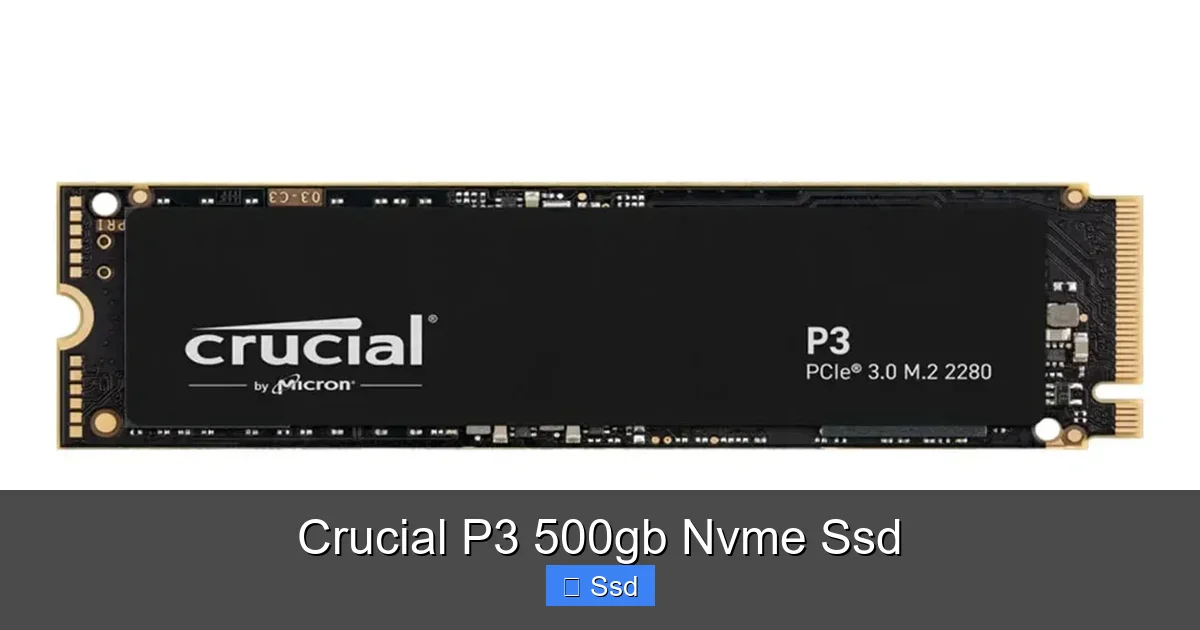 Crucial P3 500gb Nvme Ssd