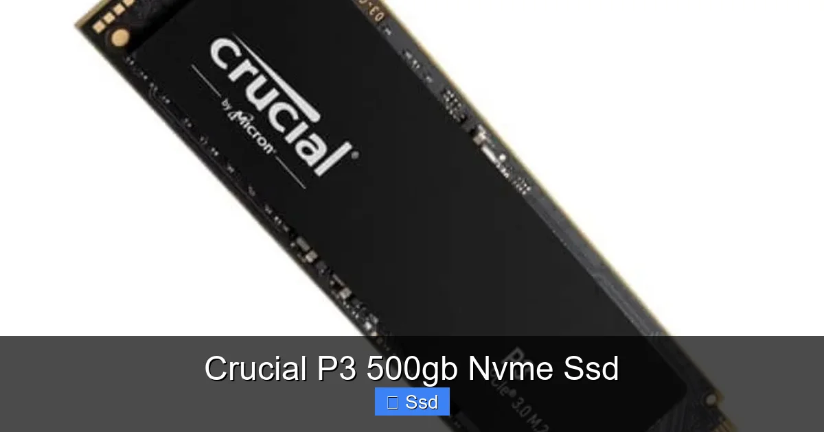 Crucial P3 500gb Nvme Ssd