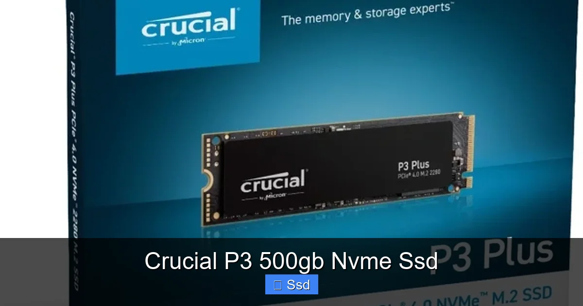 Crucial P3 500gb Nvme Ssd