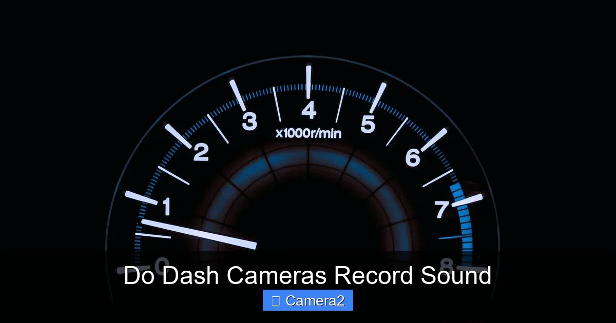 Do Dash Cameras Record Sound