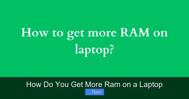 How Do You Get More Ram on a Laptop