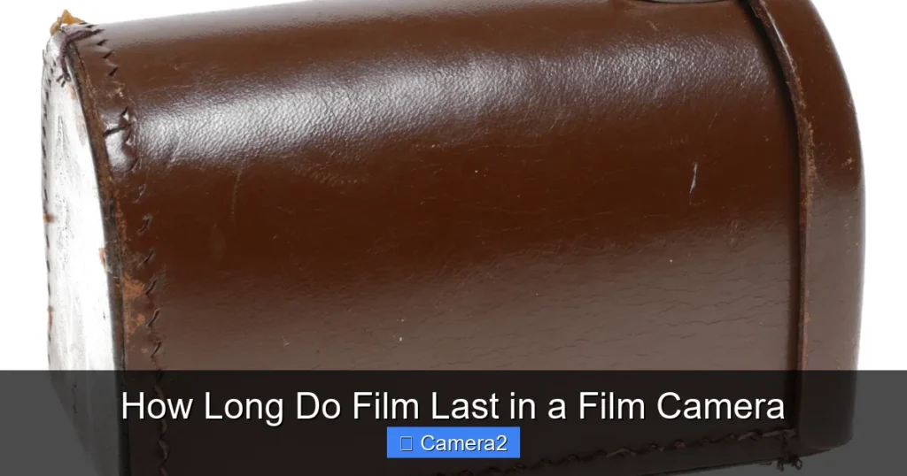 How Long Do Film Last in a Film Camera