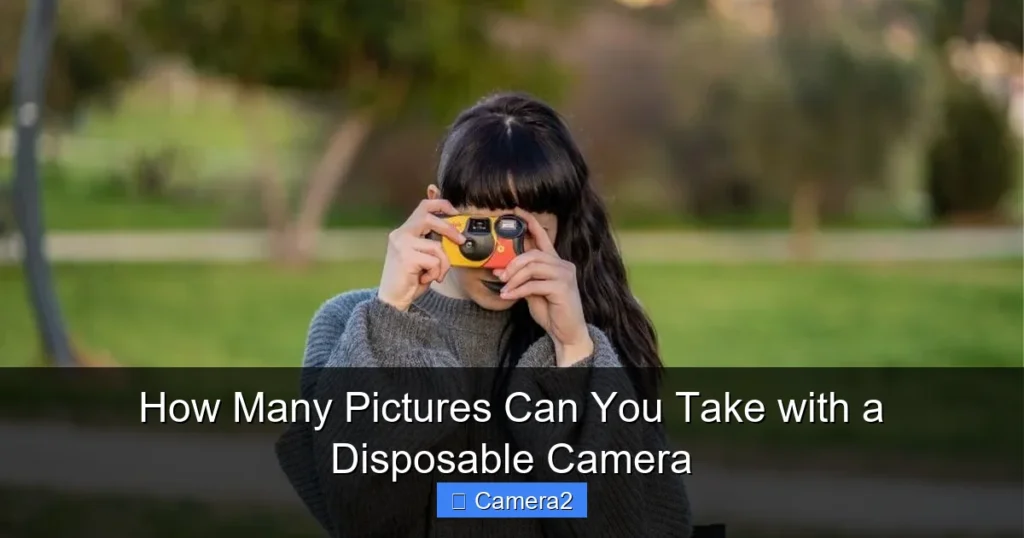 How Many Pictures Can You Take with a Disposable Camera