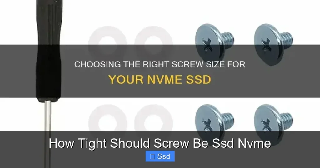 How Tight Should Screw Be Ssd Nvme