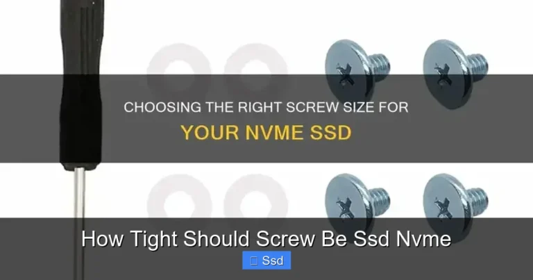 How Tight Should Screw Be Ssd Nvme