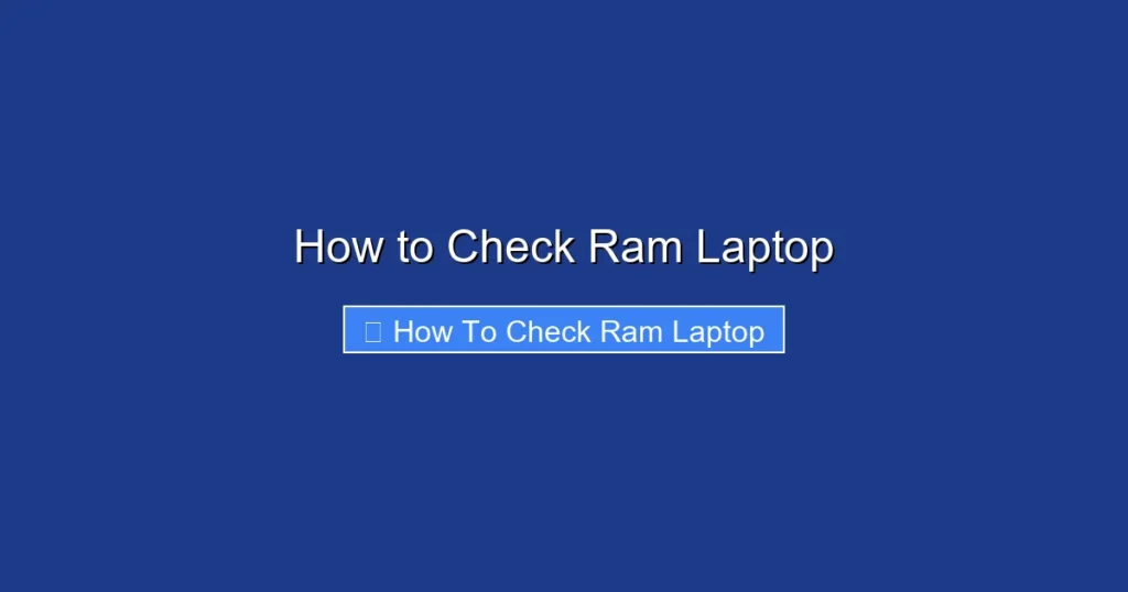 How to Check Ram Laptop